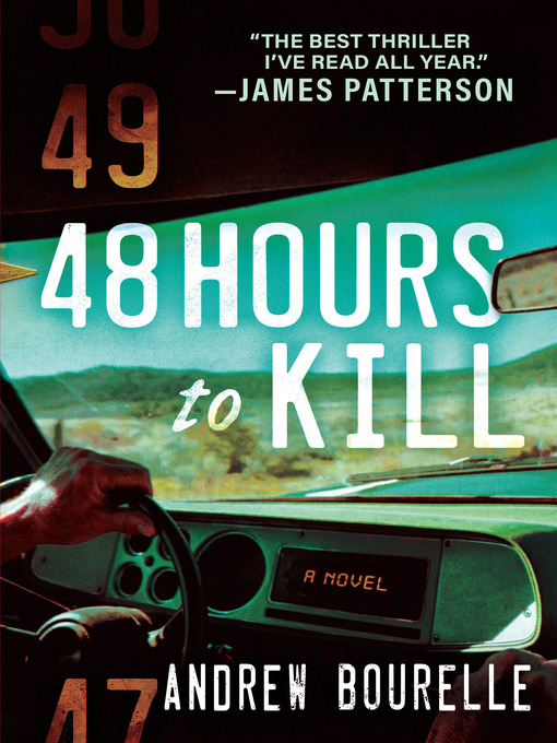 Title details for 48 Hours to Kill by Andrew Bourelle - Wait list